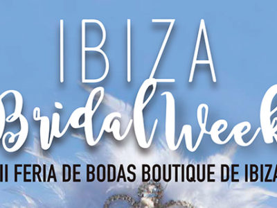 Ibiza Bridal Week 2019